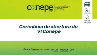 Cerimônia de abertura do VI Conepe