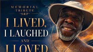 Remembering The Life, The Love and The Legacy of Everett A. Jackson