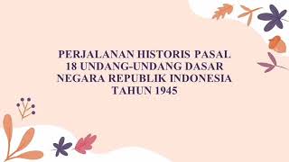 Historis Perjalanan Pasal 18 UUD NRI 1945