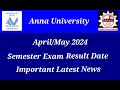 Anna University April/May 2024 Semester Exam Result Date Latest News Tamil Vijay Mass Media