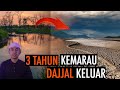 3 TAHUN MALAYSIA KEMARAU, DAJJAL AKAN KELUAR