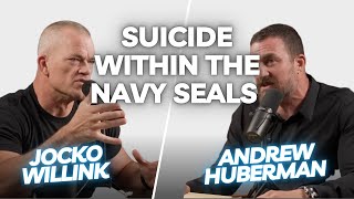 Dr Andrew Huberman with Jocko WIllink: Suicide within Navy SEALs | HLE