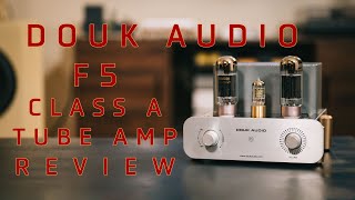 Douk Audio F5 Review - Remarkable sound at a great price.