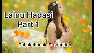 Lalnu Hadasi/Lalnu Estheri thawnthu Part-1 (Naupang Pual)