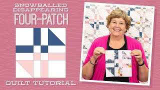 Make a "Snowballed Disappearing Four Patch" Quilt with Jenny Doan of Missouri Star