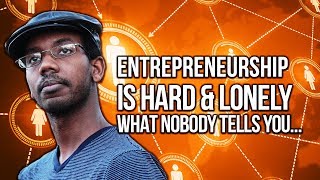 How to Become an Entrepreneur: What Nobody Tells You About Entrepreneurship