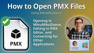 How to Open PMX Files (MikuMikuDance)