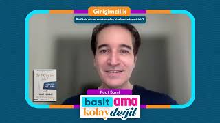 Basit ama Kolay Değil- Girişimcilik