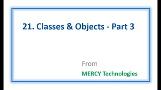 21. Classes and Objects - Part 3