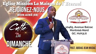 8:00AM Culte du Dimanche| Église Mission La Maison de l'Éternel | 01/18/2025| Pasteur Abdias