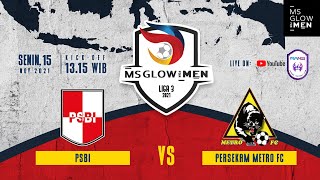 LIGA 3 2021 : PSBI KAB. BLITAR VS PERSEKAM METRO FC