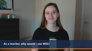 As a teacher, why would I use WSL? | One Dev Question