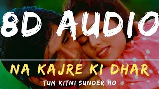 Na kajre ki Dhar Song (8D Audio)Mohra  Movie Song_-_ Sunil Shetty -_|_- 8D Audio Song