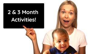 DEVELOPMENTAL ACTIVITIES For 2 & 3 Month Old Baby