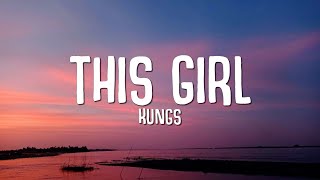 Kungs vs Cookin’ on 3 Burners - This Girl (Lyrics)