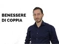 BENESSERE DI COPPIA. Migliorare la comunicazione