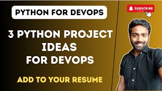 BEGINNER LEVEL PYTHON PROJECT IDEAS FOR DEVOPS |HOW DEVOPS ENGINEERS USE PYTHON| #abhishekveeramalla