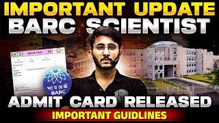 BARC SCIENTIST OCES 2025 | ADMIT CARD RELEASED | Important Guidelines