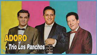 Trio Los Panchos - Adoro (1967)