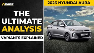 Hyundai Aura Variants Explained | E, S, SX, SX(O) | The Ultimate Analysis | Feb