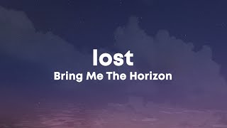 Bring Me The Horizon LosT...
