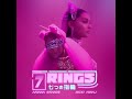 7 rings ft. nicki minaj