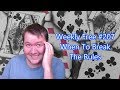 When To Break The Rules - Weekly Free #207 - Online Bridge Competition