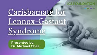 Carisbamate for Lennox-Gastaut Syndrome (LGS)