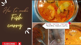 #Madike  Meen Saru recipe #ಮಣ್ಣಿನ ಮಡಿಕೆಯಲ್ಲಿ ಮೀನು ಸಾರು)🦈