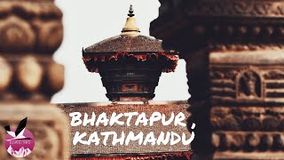 Bhaktapur In 4K: Day Trips from Kathmandu, Nepal