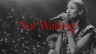 Not Waiting (live) | ICF Worship