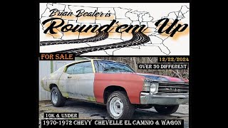 BRIAN BEALER is Roundem Up FOR SALE Over 30 1970-1972 CHEVY CHEVELLE EL CAMINO WAGON 10K \u0026 Under