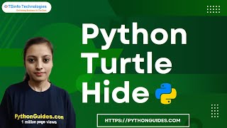 How to hide turtle in Python Turtle | Python Turtle Hide