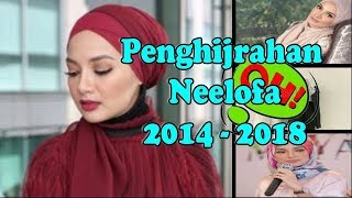 Penghijrahan Neelofa 2014-2018