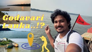 Godavari Lanka ( Doddipatla ) 2021 | Rajahs World