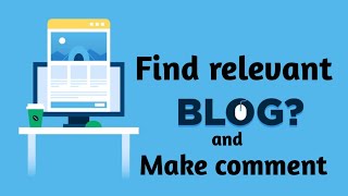 How to Find Relevant Blogs and make Comment | Bangla Tutorial | Dream IT Global |