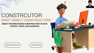 22.Mastering Object Parameterized Constructor