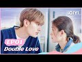 📸【FULL】墨白 EP01 | Doule Love | iQIYI Romance