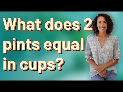 Is 4 cups equal to 2 pints?