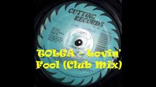 TOLGA   Lovin' Fool club mix