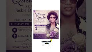 Marcia Quashie aka Jackie Quashie #obituariessvg