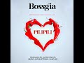 bossgia pilipili official audio