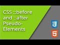 CSS  ::before and  ::after Pseudo-Elements