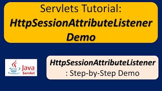 Servlets Tutorial: HttpSessionAttributeListener Demo | Servlets