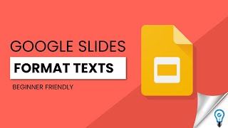 How to Format Text in Google Slides in LESS THAN 5 MINUTES!