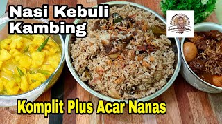 Nasi Kebuli Kambing Komplit Plus Acar Nanas. Cara Mengolah Daging Kambing Saat Idul Adha.