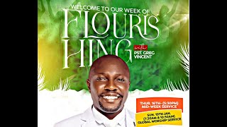 GLOBAL MIDNIGHT PRAYER WITH PR. GREG VINCENT:OUR WEEK OF FLOURISHING: 16TH JAN. 2025