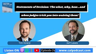 Statements of Decision: The what, why, how…and when judges trick you into waiving them!