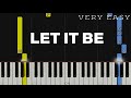 Let It Be - The Beatles | VERY EASY Piano Tutorial