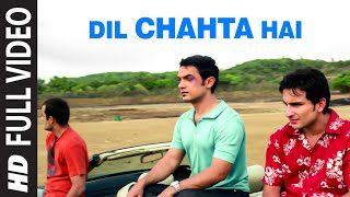 Dil Chahta Hai [Full Song] Dil Chahta Hai